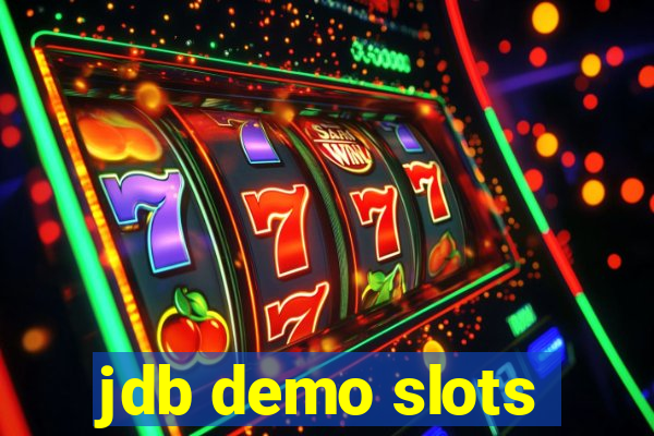 jdb demo slots